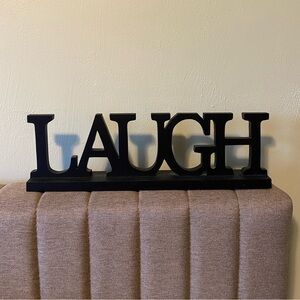 Table top black Laugh sign